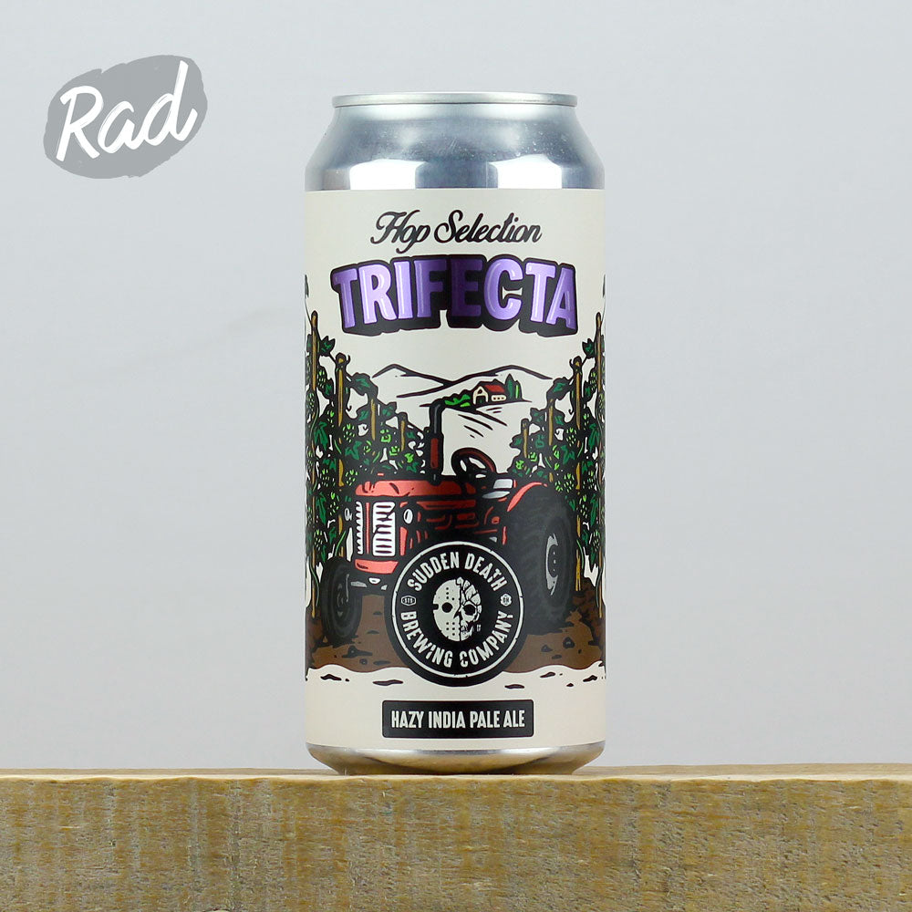 Sudden Death Hop Selection - Trifecta