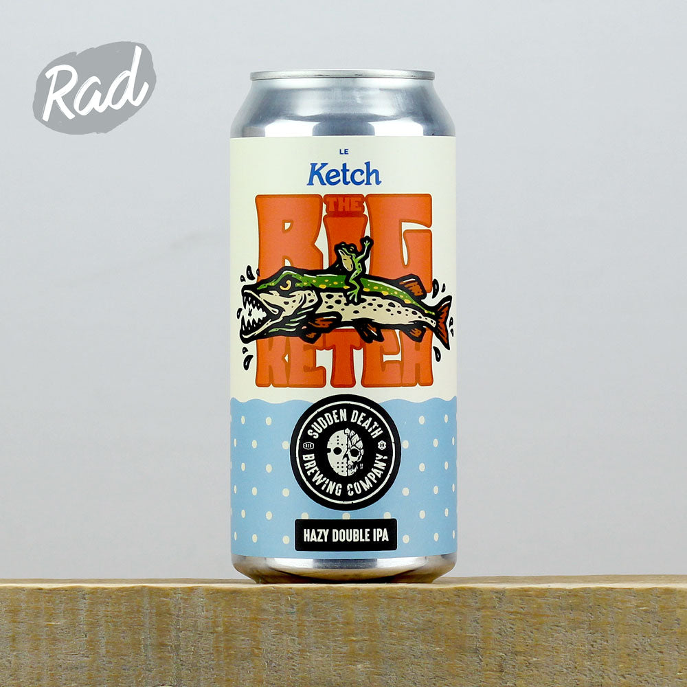 Sudden Death The Big Ketch